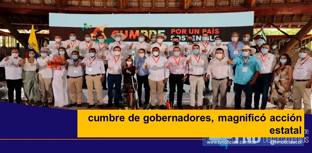 cumbre de gobernadores, magnificó acción estatal neiva huila colombia www.tvnoticias.com.co La magnificación de acciones de Gobierno Nacional en 3 años de gestión, la temática central de la cumbre realizada por la Federación Nacional de Gobernado0res en Puerto Gaitán, Meta, al finalizar febrero.