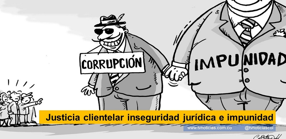 El término justicia, está definido como la virtud que hace dar a cada quien lo que le corresponde. Son condiciones, morales y sociales fundamentales, que obliga equidad, imparcialidad y rectitud. En Colombia esto es retórica. Un sueño realizable, solo bajo la condición de derrotar la ignorancia popular y ruindad mental de los usufructuarios del poder y con ello, la indiferencia, la tolerancia, la complicidad social y la impunidad jurídica. Es un desafío cósmico, frente a las circunstancias seudo-ideológicas y estructurales vigentes, del poder político y económico, dominantes. Justicia clientelar inseguridad jurídica e impunidad www.tvnoticias.com.co Neiva Huila Colombia