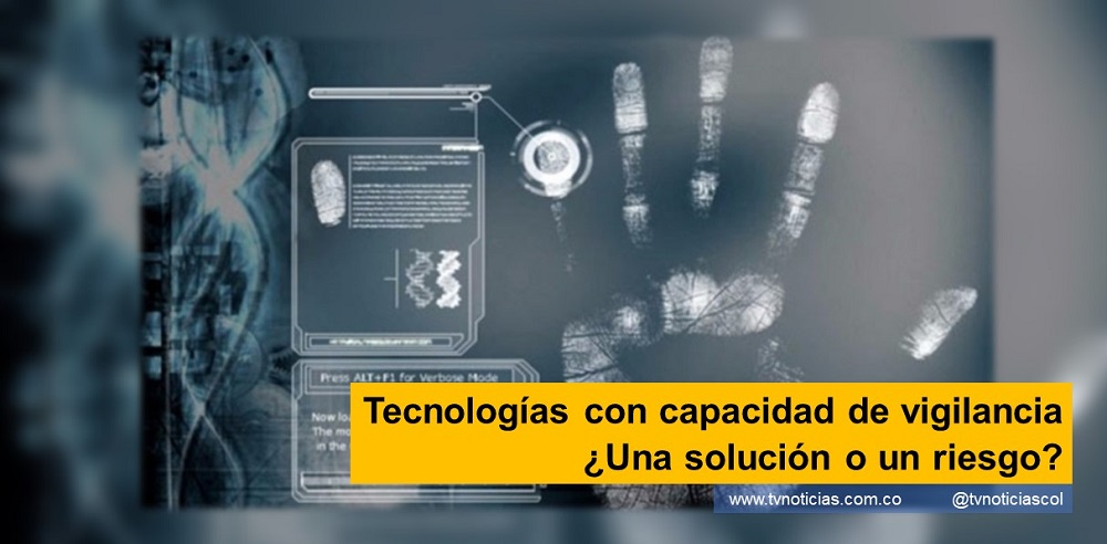 Para nadie es un secreto que a raíz de la pandemia las herramientas tecnológicas de comunicación y de trabajo tuvieron un desarrollo y aplicación a una velocidad máxima Tecnologías con capacidad de vigilancia tvnoticiascol www.tvnoticias.com.co Tecnologías con capacidad de vigilancia Comisión Interamericana de Derechos Humanos, los gobiernos de países en Latinoamérica