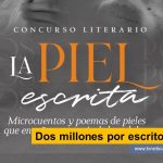 Dos millones por escrito sobre cáncer www.tvnoticias.com.co tvnoticiascol luz ultravioleta cáncer de piel jóvenes premio concurso La principal causa de cáncer de piel es la exposición a la luz ultravioleta, proveniente de luz solar directa e incluso en sombra, cuando está nublado y, es mayor en países ubicados en la línea del Ecuador. Hasta el 22 de agosto de 2.022 estará abierta la convocatoria del Concurso Literario ‘La piel escrita’ de la Liga Colombiana Contra el Cáncer, la Fundación Cáncer de Piel y el laboratorio ISDIN, que invita a los colombianos a crear microcuentos y/o poemas con mensajes de cuidado de la piel, prevención y detección temprana de este cáncer de una manera novedosa, amorosa e inspiradora