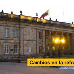 impuestos colombianos Colombia La ponencia para el primer debate del proyecto de Reforma Tributaria 2022, registró cambios que, que en parte provienen a las críticas recibidas por parte de diferentes sectores de la economía al proyecto inicial Cambios en la reforma tributaria tvnoticiascol www.tvnoticias.com.co