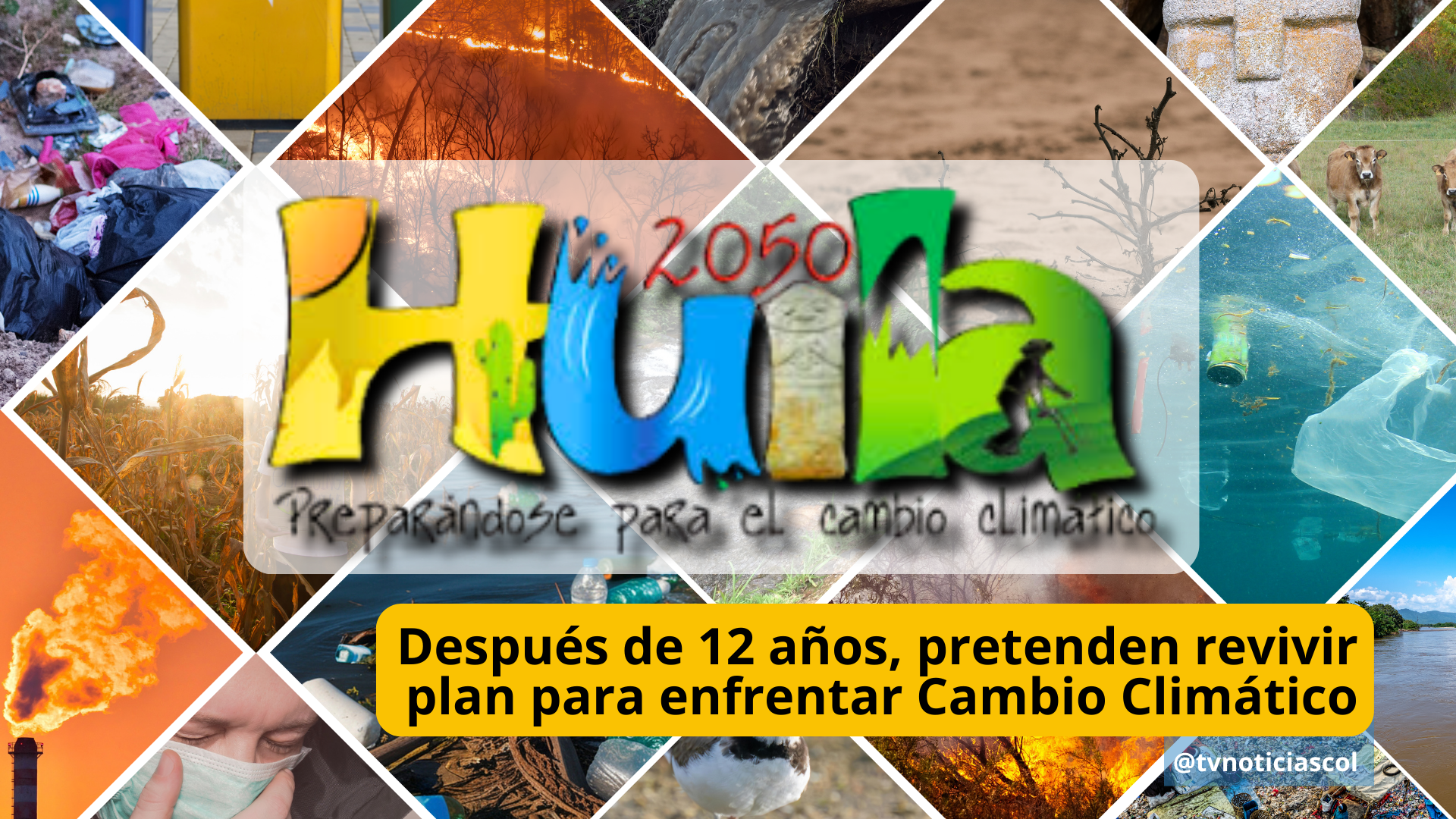 Después de 12 años, pretenden revivir plan para enfrentar Cambio Climático El Plan para enfrentar el Cambio Climático en el Huila, se conformó en 2014, mediante jugoso contrato oficial, donde intervinieron destacadas figuras nacionales, vinculadas al proceso contractual de la Administración Huilense. Parques Naturales Naturales de Colombia, la Gobernación del Huila, el SENA, Agrosavia, Programa SolNatura de la Agencia de Cooperación Internacional del Gobierno Alemán (GIZ) CAM Plan Huila 2050 Proyecto SolNatura TVNOTICIASCOL