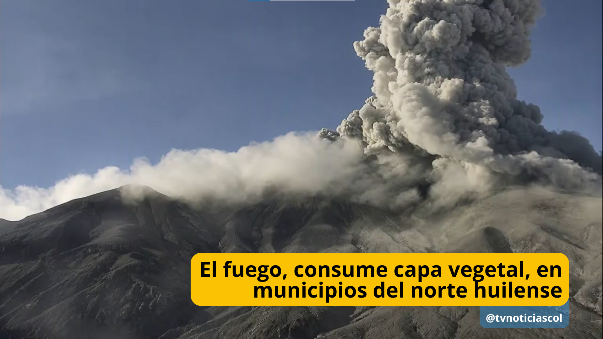 Las elevadas temperaturas registradas sobre la geografía huilense, generan incendios forestales, en buena parte de municipios del norte huilense. El fuego, consume capa vegetal, en municipios del norte huilense www.tvnoticias.net @TVNOTICIASCOL